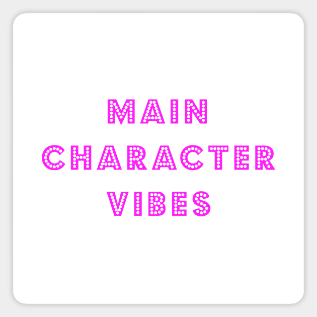 Main Character Vibes Magnet by bettyretro
